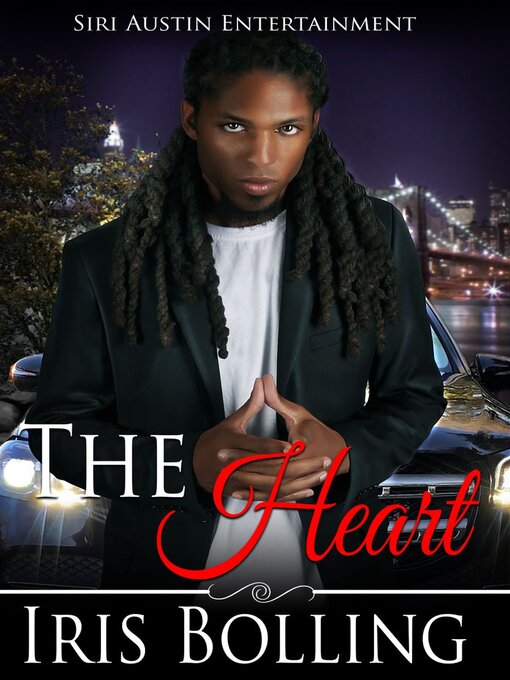 Title details for The Heart by Iris Bolling - Available
